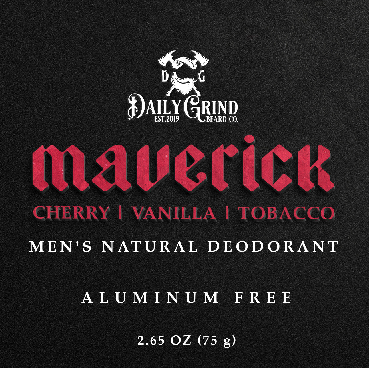 Daily Grind Maverick Deodorant in cherry vanilla tobacco scent, natural deodorant for men front label on a textured surface